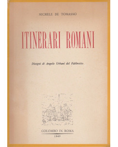 Michele De Tomasso: Itinerari Romani  ed.Colombo  A79