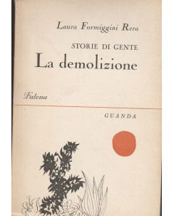 Laura Formiggini Rera: STORIE DI GENTE La demolizione  ed.Guanda  A84