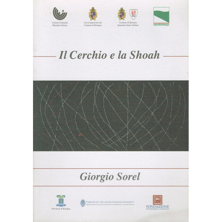 Giorgio Sorel:il cerchio e la Shoah CATALOGO MOSTRA A22  6,20€