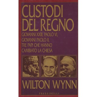 Wilton Wynn: Custodi del regno ed.Frassinelli  A28  7,20€