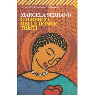 Marcella Serrano: L'albergo delle donne tristi ed.Feltrinelli  A63 ...