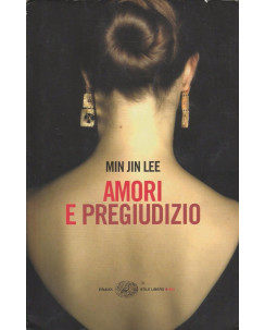 Min Jin Lee: Amori e pregiudizi  ed.Einaudi A72