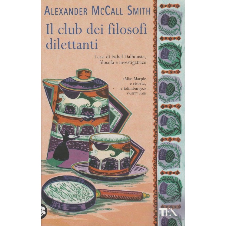 A.M.Smith: Il club dei filosofi dilettanti ed.TEA A72  5,00€