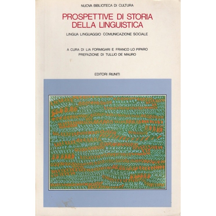 AAVV: Prospettive di storia della linguistica ed.Editori Riuniti A7...