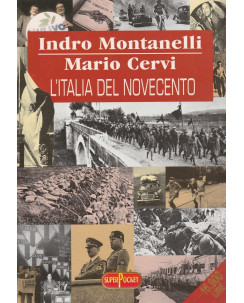 I.Montanelli M.Cervi: L'Italia del Novecento ed.Super Pocket A24