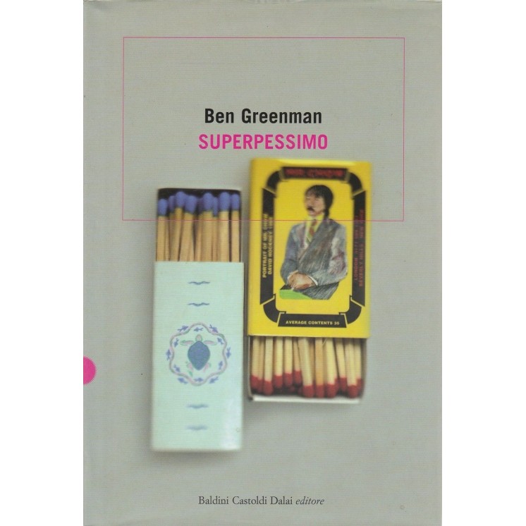 Ben Greenman: Superpessimo ed.Baldini Castoldi A25  6,50€