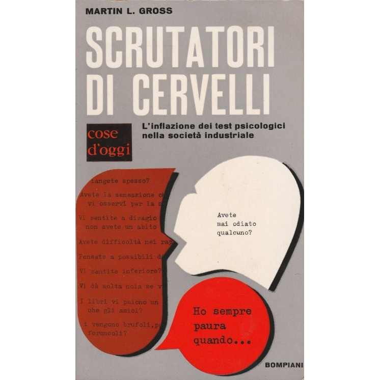 Martin L.Gross: Scrutatori di cervelli ed.Bompiani A30  5,00€