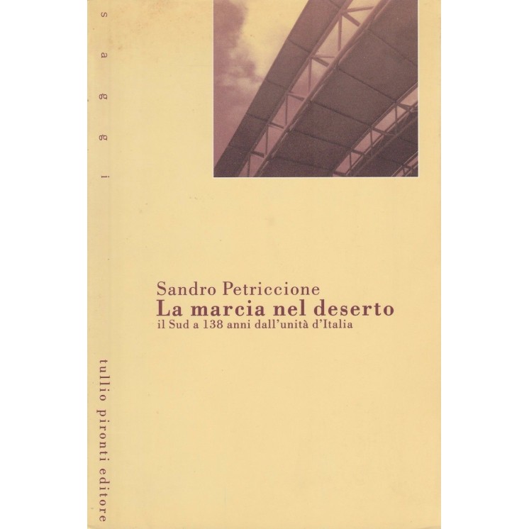 Sandro Petriccione: La marcia nel deserto ed.Pironti A36  6,20€