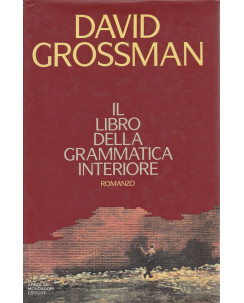 David Grossman: Il libro della grammatica interiore  ed.Mondadori  A36