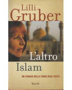 Lilli Gruber: L'altro Islam  ed.Rizzoli  A33