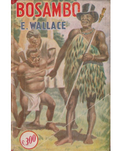 E.Wallace: Bosambo  ed.Sonzogno  A81