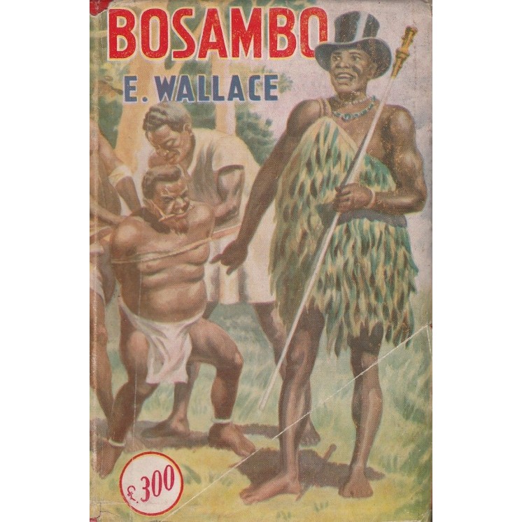 E.Wallace: Bosambo ed.Sonzogno A81  5,00€