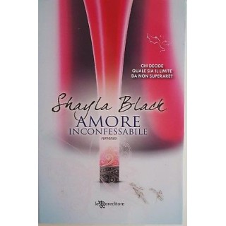 Shayla Black: Amore inconfessabile ed. Leggere NUOVO -40% A89  7,20€