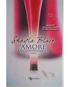 Shayla Black: Amore inconfessabile ed. Leggere NUOVO A89