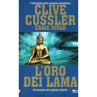 Clive Cussler:l'oro dei Lama ed.TEA NUOVO sconto 50% A21  4,90€