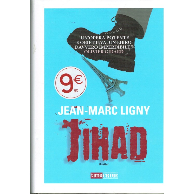 Jean Marc Ligny:Jihad ed.TIMECRIME NUOVO sconto 40% A23  6,00€