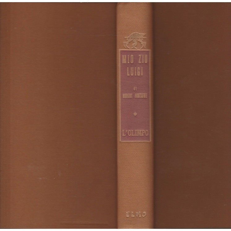 Robert Fontaine: Mio zio Luigi ed.Elmo A41  4,50€