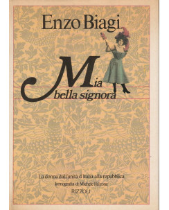 Enzo Biagi: Mia bella signora  ed.Rizzoli  A42