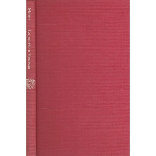 Thomas Mann: La morte a Venezia ed.Einaudi A14  6,20€