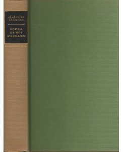 Antonino Trizzino : sopra di noi l'oceano ed. Longanesi A78