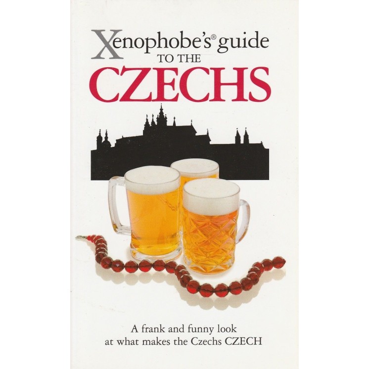 Xenophobe's guide to the Czechs ed.Xenophobe's (lingua inglese) NUO...
