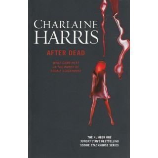C.Harris: After dead ed.Gollancz (lingua inglese) Nuovo -40% A39  5...