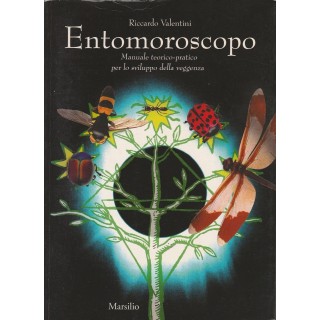 Riccardo Valentini: Entomoroscopo ed.Marsilio A43  10,00€