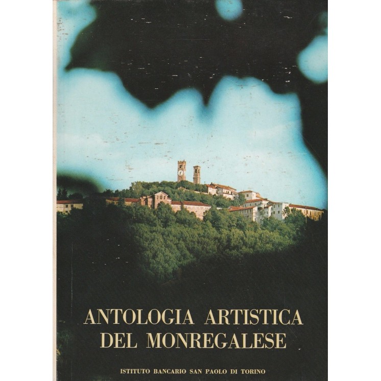 Nino Carbonari: Antologia arftistica del Monregalese ed.B.San Paolo...