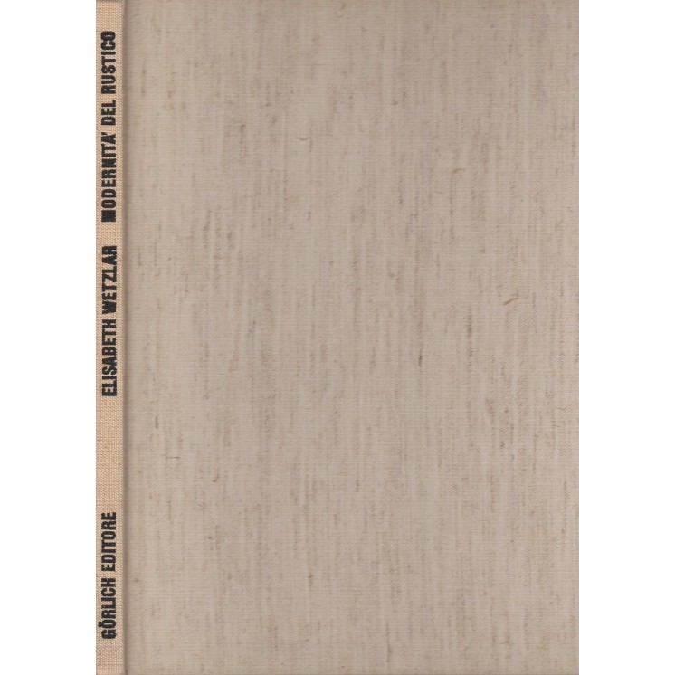 Elisabeth Wetzlar: Modernita del rustico ed.Gorlich FF02  5,20€