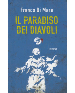 Franco Di Mare: Il paradiso dei diavoli  ed.Rizzoli   NUOVO -40%  A47