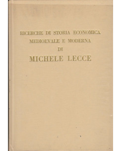 Michele Lecce: Ricerche di storia economica medioevale e moderna  A45