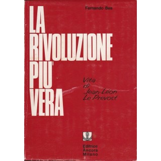 Fernando Bea: La rivoluzione piu vera ed.Ancora A31  6,20€