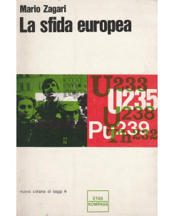 Mario Zagari: La sfida europe  ed.Etas Kompass  A31