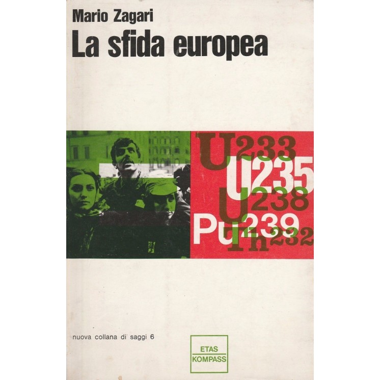 Mario Zagari: La sfida europe ed.Etas Kompass A31  3,00€