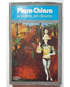 Piero Chiara: Le corna del diavolo 1a ed. Mondadori 1977 A87