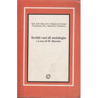 AAVV: Scritti vari di sociologia  ed.La Goliardica A31  12,50€