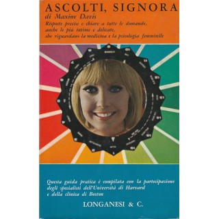 Maxine Davis: Ascolti,signora ed.Longanesi  A40   4,20€