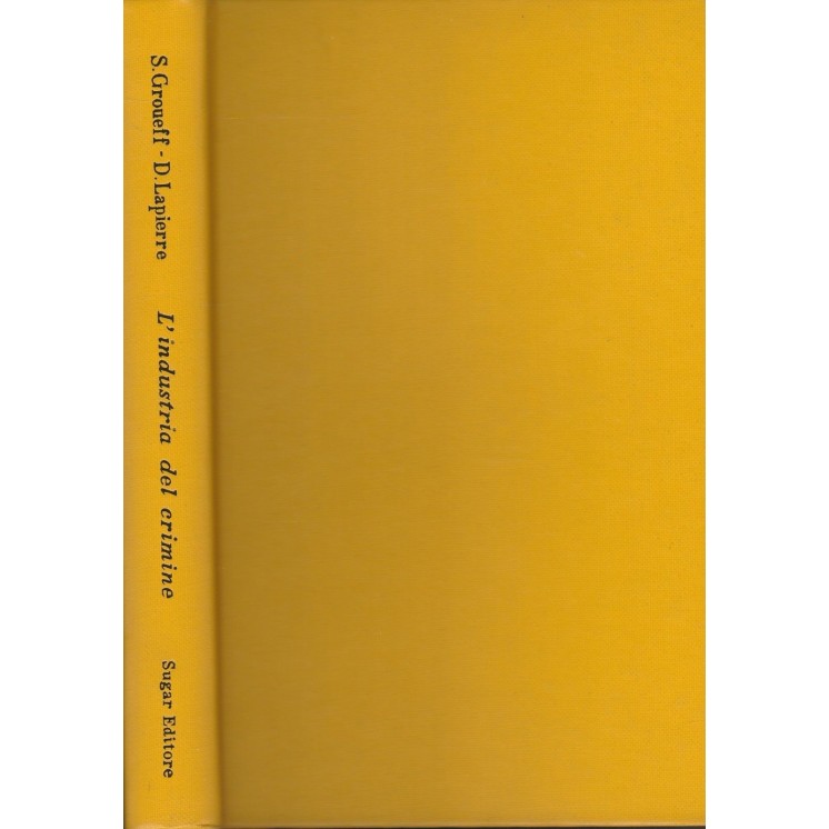 S.Groueff: L'industria del crimine ed.Sugar A81  4,20€