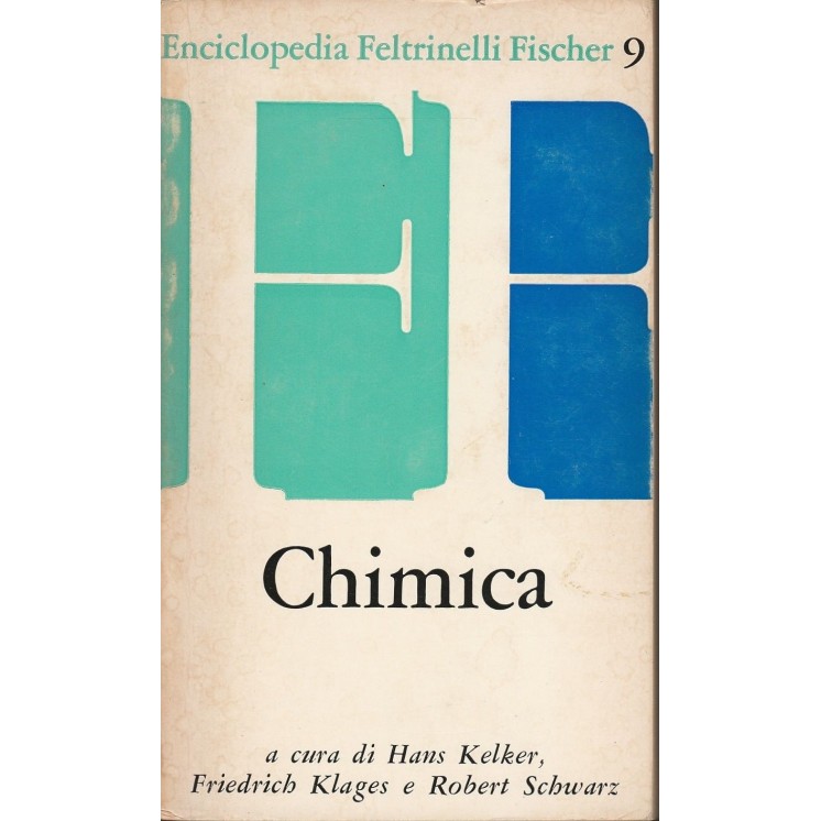 AAVV: Chimica ed.Feltrinelli  A58  6,20€