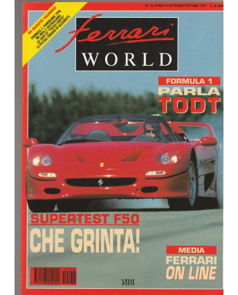 Ferrari World n.36 anno VI set/ott 1995 - Parla Todt - Super test F50 