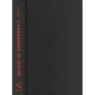 Henri Ludwigg: L'assasinio di Hitler ed.Sugar A80  4,50€