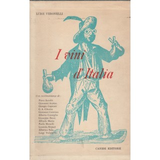 Luigi Veronelli: I vini d'Italia ed.Canesi FF06  12,50€