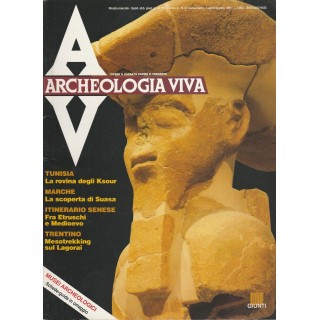 Archeologia Viva n. 21 lug 1991 - Tunisia - Marche - Trentino ed.Gi... Archeologia Viva n. 21 lug 1991 - Tunisia - Marche - Trentino ed.Gi...