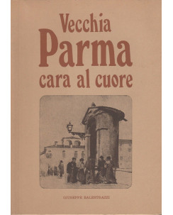 Giuseppe Balestrazzi: Vecchia Parma cara al cuore  A81