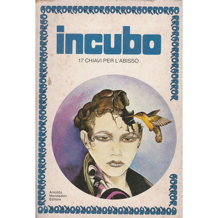 AAVV: Incubo - 17 chiavi per l'abisso ed.Mondadori A81  6,20€