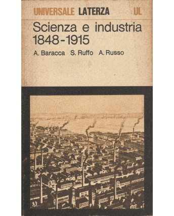 AAVV: Scienza e industria 1848-1915  ed.Laterza  A81