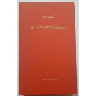 Elia Kazan: Il Compromesso ed. Ferro 1968 NO SOVRACCOPERTINA A86  7...
