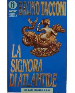 Bruno Tacconi: La signora di Atlantide ed. Oscar Mondadori A82