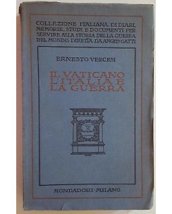 Ernesto Vercesi: Il Vaticano, l'Italia e la Guerra ed. Mondadori 1925 A47