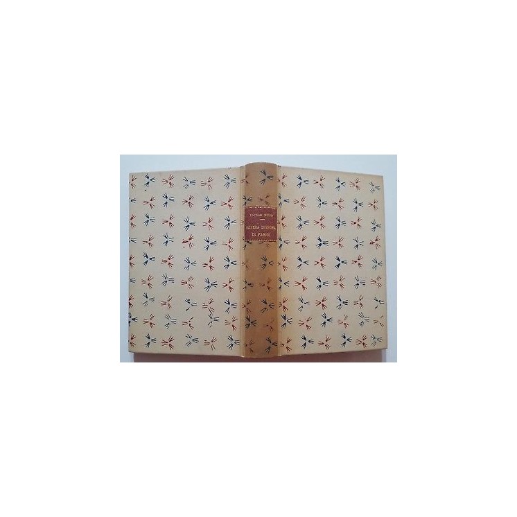 Victor Hugo: Nostra Signora di Parigi ed. Barion 1929 NO SOVRACCOPE...